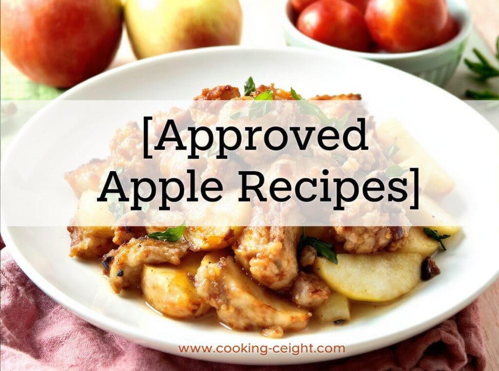 Approved Apple Recipes